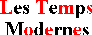 Les Temps Modernes