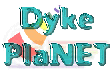 Dyke PlaNET